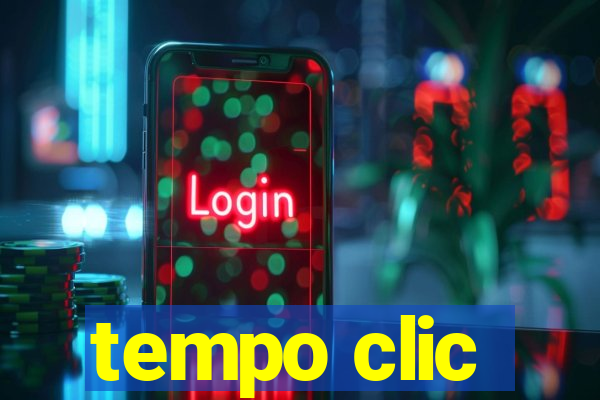 tempo clic